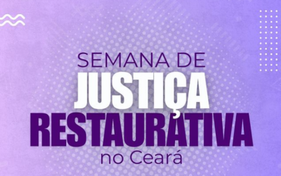 SEMINÁRIO INTERNACIONAL DE JUSTIÇA RESTAURATIVA NA EDUCAÇÃO